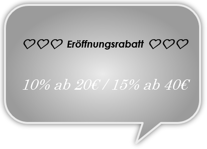 ❤️❤️❤️ Eröffnungsrabatt ❤️❤️❤️