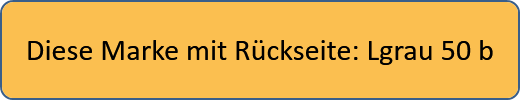 Diese Marke mit Rückseite: Lgrau 50 b
